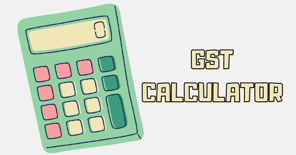 Understanding the Impact of GST Rate Changes and How to Adapt with a GST Calculator